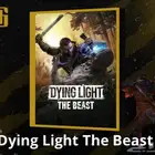 Dying Light The beast - ستيم - دايينغ لايت ذا بيست - pc
