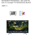 شاشة Skyworth 60 بوصة UHD 4K (Google TV) البيع مستعجل