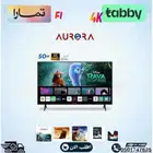 شاشات ارورا سمارت فور كيه أندرويد 14 مع رسيفر داخلي