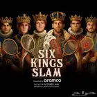 Six Kings Slam (جميع الايام والفئات)