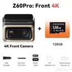 داش كام سيارة Z60Pro 4K   أمامية فقط